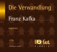 Die Verwandlung. 2 CDs - Franz Kafka