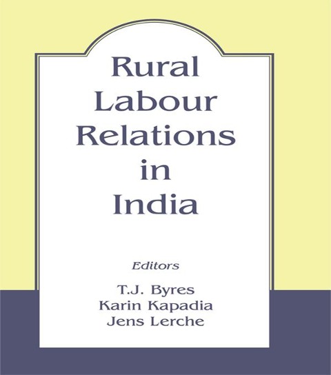 Rural Labour Relations in India - 