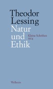 Cover-Bild zum Titel 'Natur und Ethik' von 'Theodor Lessing'
