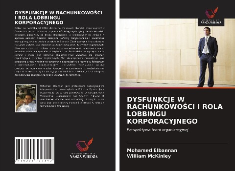 DYSFUNKCJE W RACHUNKOWO¿CI I ROLA LOBBINGU KORPORACYJNEGO - Mohamed Elbannan, William Mckinley
