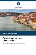 Cover-Bild zum Titel 'Organisation von Uferparks' von 'Mahdi Emampour'