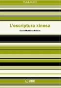 Cover-Bild zum Titel 'L'escriptura xinesa' von 'David Martínez Robles'