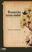 Cover-Bild zum Titel 'Ihanetin Anatomisi - Türk Dünyasi Efsanelerinde Ihanet' von 'Müge Bayraktar'