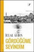 Cover-Bild zum Titel 'Gördügüme Sevindim' von 'Iclal Aydin'