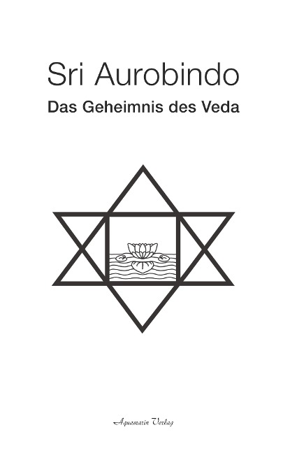 Das Geheimnis des Veda - Sri Aurobindo