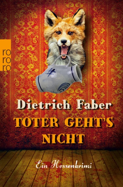 Toter geht's nicht - Dietrich Faber