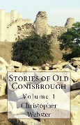 Cover-Bild zum Titel 'Stories of Old Conisbrough' von 'Christopher Webster'