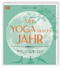 Cover-Bild zum Titel 'Mit Yoga durchs Jahr' von 'Kassandra Reinhardt'