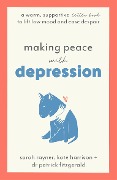 Cover-Bild zum Titel 'Making Peace with Depression' von 'Sarah Rayner, Kate Harrison'