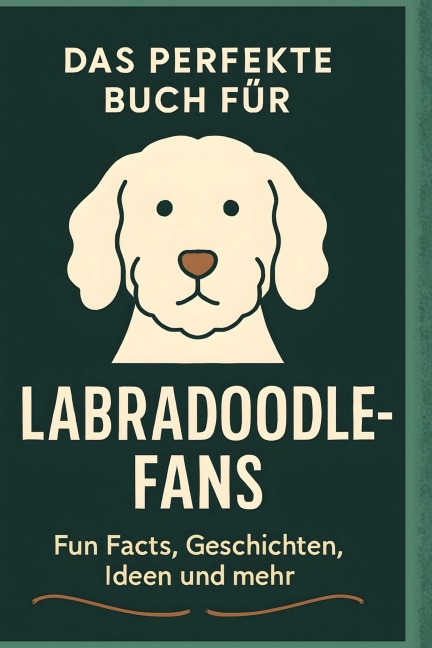 Das perfekte Buch für Labradoodle-Fans - Jakob Fuchs
