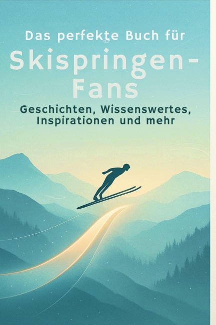 Das perfekte Buch für Skispringen-Fans - Liam Klein