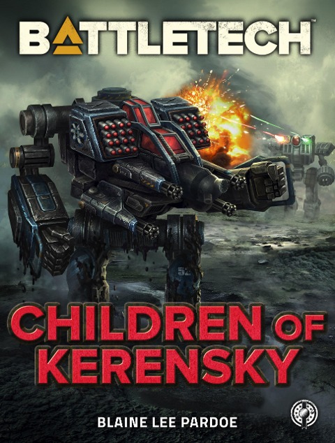 BattleTech: Children of Kerensky - Blaine Lee Pardoe