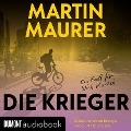 Cover-Bild zum Titel 'Die Krieger' von 'Martin Maurer'