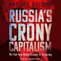 Russia's Crony Capitalism - Anders Aslund