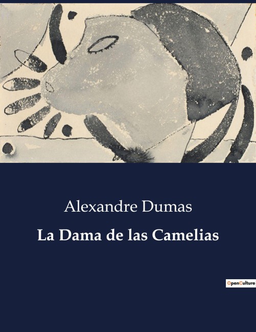 La Dama de las Camelias - Alexandre Dumas