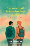 Cover-Bild zum Titel 'Geen enkel (gay) liefdesverhaal loopt goed af' von 'Lucas Dridik'