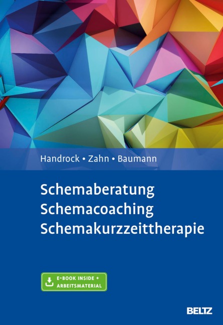 Schemaberatung, Schemacoaching, Schemakurzzeittherapie - Anke Handrock, Claudia Anna Zahn, Maike Baumann
