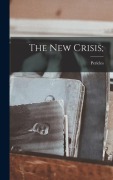 Cover-Bild zum Titel 'The New Crisis;' von ''