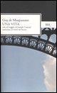 Cover-Bild zum Titel 'Una vita. Con un saggio di Joseph Conrad' von 'Guy de Maupassant'
