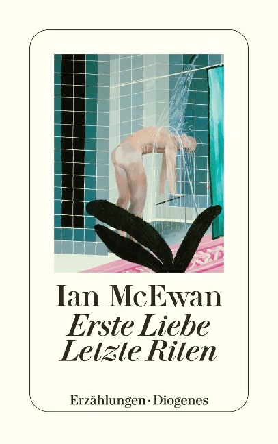 Erste Liebe, letzte Riten - Ian McEwan