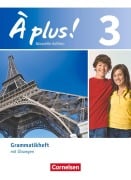 Cover-Bild zum Titel 'À plus! Nouvelle édition. Band 3. Grammatikheft' von 'Gertraud Gregor'