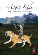 Cover-Bild zum Titel 'Magic Kids - Das Erwachen des Grauens' von 'Lisa Thyssen'
