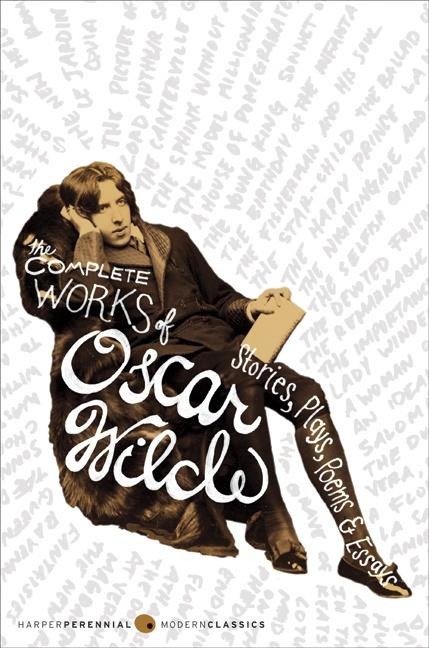 The Complete Works of Oscar Wilde - Oscar Wilde