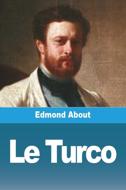 Le Turco - Edmond About