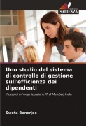 Cover-Bild zum Titel 'Uno studio del sistema di controllo di gestione sull'efficienza dei dipendenti' von 'Sweta Banerjee'