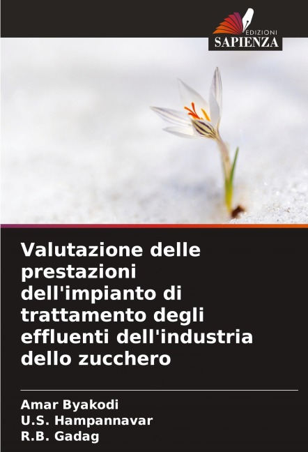 Valutazione delle prestazioni dell'impianto di trattamento degli effluenti dell'industria dello zucchero - Amar Byakodi, U. S. Hampannavar, R. B. Gadag