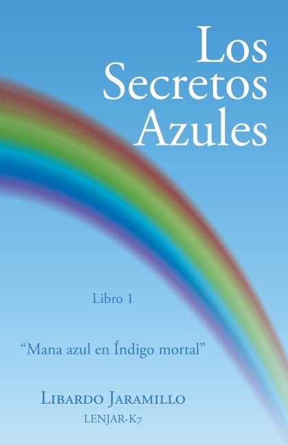 Los secretos azules - Libardo Jaramillo