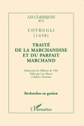 Cover-Bild zum Titel 'Traité de la marchandise et du parfait marchand' von 'Benedetto Cotrugli'