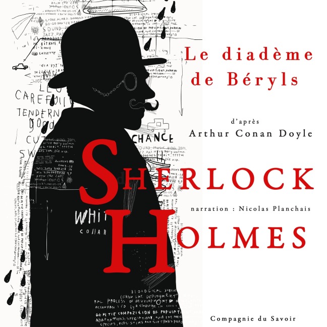 Le Diadème de béryls, Les enquêtes de Sherlock Holmes et du Dr Watson - Arthur Conan Doyle