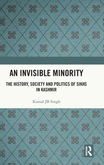 An Invisible Minority - Komal Jb Singh