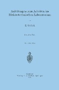 Cover-Bild zum Titel 'Anleitungen zum Arbeiten im Elektrotechnischen Laboratorium' von 'E. Orlich'