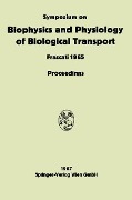 Symposium on Biophysics and Physiology of Biological Transport - Liana Bolis
