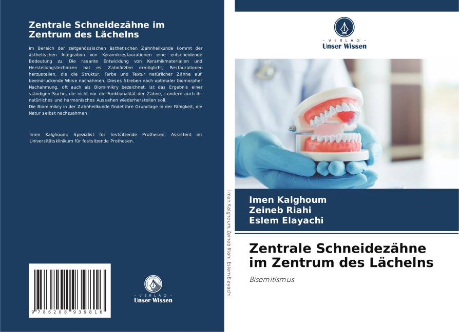 Zentrale Schneidezähne im Zentrum des Lächelns - Imen Kalghoum, Zeineb Riahi, Eslem Elayachi