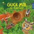 Cover-Bild zum Titel 'Guck mal tief in den Wald' von 'Lisa Apfelbacher, Regina Schwarz'
