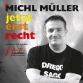 Cover-Bild zum Titel 'Jetzterstrecht Live' von 'Michl Müller'