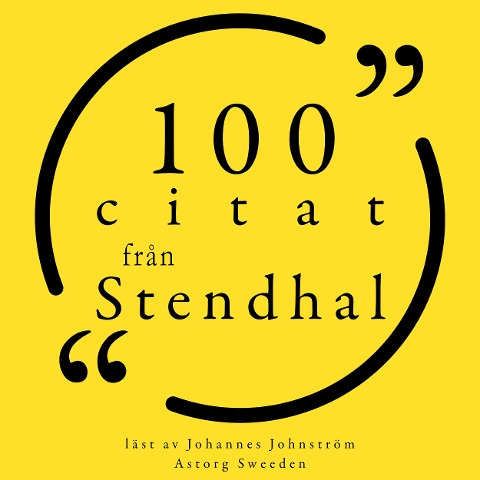 100 citat från Stendhal - Stendhal