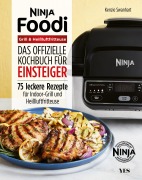 Cover-Bild zum Titel 'Ninja Foodi Grill & Heißluftfritteuse' von 'Kenzie Swanhart'
