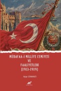 Cover-Bild zum Titel 'Müdafaa-i Milliye Cemiyeti ve Faaliyetleri 1913-1919' von 'Ayse Zamaci'