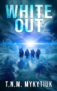 White Out - Tnm Mykytiuk