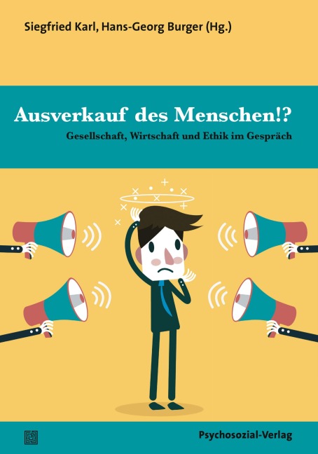 Ausverkauf des Menschen!? - 