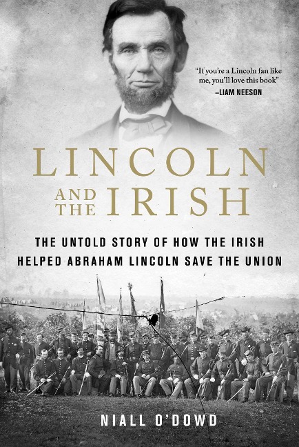 Lincoln and the Irish - Niall O'Dowd