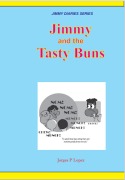 Cover-Bild zum Titel 'Jimmy and the Tasty Buns (JIMMY DIARIES SERIES, #6)' von 'Jorges P. Lopez'