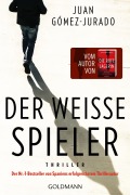 Cover-Bild zum Titel 'Der weiße Spieler' von 'Juan Gómez-Jurado'