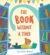 Cover-Bild zum Titel 'The Book Without a Story' von 'Carolina Rabei'