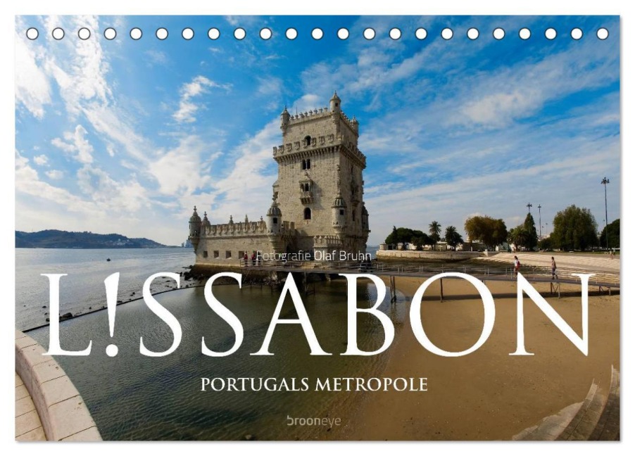 Lissabon - Portugals Metropole (Tischkalender 2026 DIN A5 quer), CALVENDO Monatskalender - Olaf Bruhn