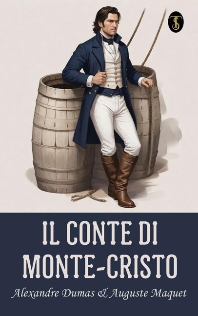 Il Conte di Monte-Cristo - Auguste & Maquet Dumas